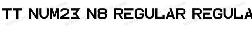 TT Num23 N8 Regular Regular字体转换